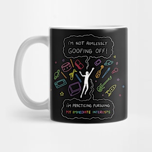 Goofing Off! Mug